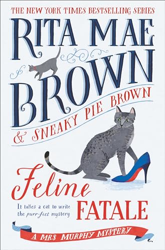 Feline Fatale: A Mrs. Murphy Mystery von Bantam